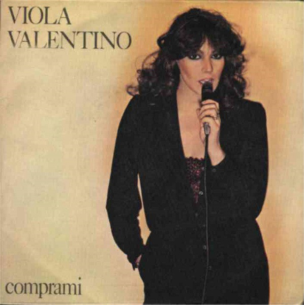 Viola Valentino ‎– Comprami   (7")