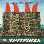 Spitfires - Wie Goan Deur